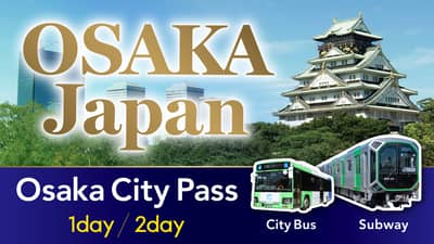 Osaka e-Pass and [Digital Special Pass] Osaka Metro & Osaka City Bus Pass Set Ticket