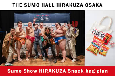 THE SUMO HALL HIRAKUZA OSAKA Sumo Show HIRAKUZA Snack Bag Plan